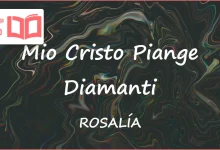 متن و ترجمه آهنگ Mio Cristo Piange Diamanti از ROSALÍA