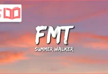 متن و ترجمه آهنگ FMT از Summer Walker