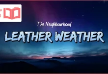 متن و ترجمه آهنگ Leather Weather از The Neighbourhood