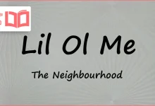 متن و ترجمه آهنگ Lil Ol Me از The Neighbourhood
