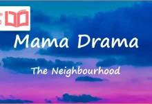 متن و ترجمه آهنگ Mama Drama از The Neighbourhood