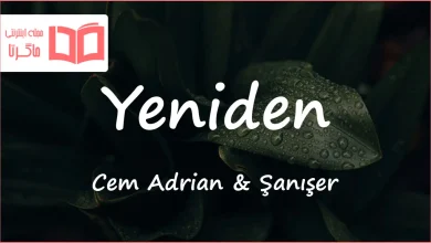 متن و ترجمه آهنگ Yeniden از Cem Adrian و Şanışer