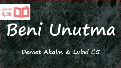 متن و ترجمه آهنگ Beni Unutma از Demet Akalın و Lvbel C5
