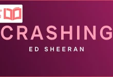 متن و ترجمه آهنگ Crashing از Ed Sheeran