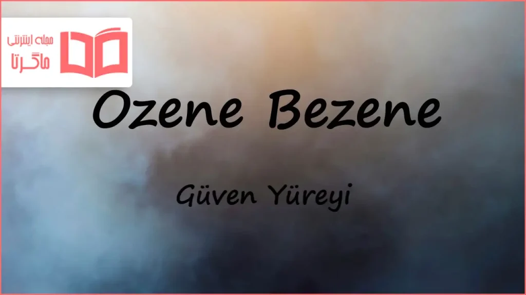 متن و ترجمه آهنگ Özene Bezene از Güven Yüreyi