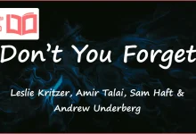 متن و ترجمه آهنگ Don’t You Forget از Leslie Kritzer و Amir Talai و Sam Haft و Andrew Underberg