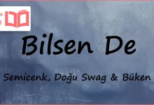 متن و ترجمه آهنگ Bilsen De از Semicenk و Doğu Swag و Büken