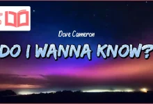 متن و ترجمه آهنگ Do I Wanna Know از Dove Cameron