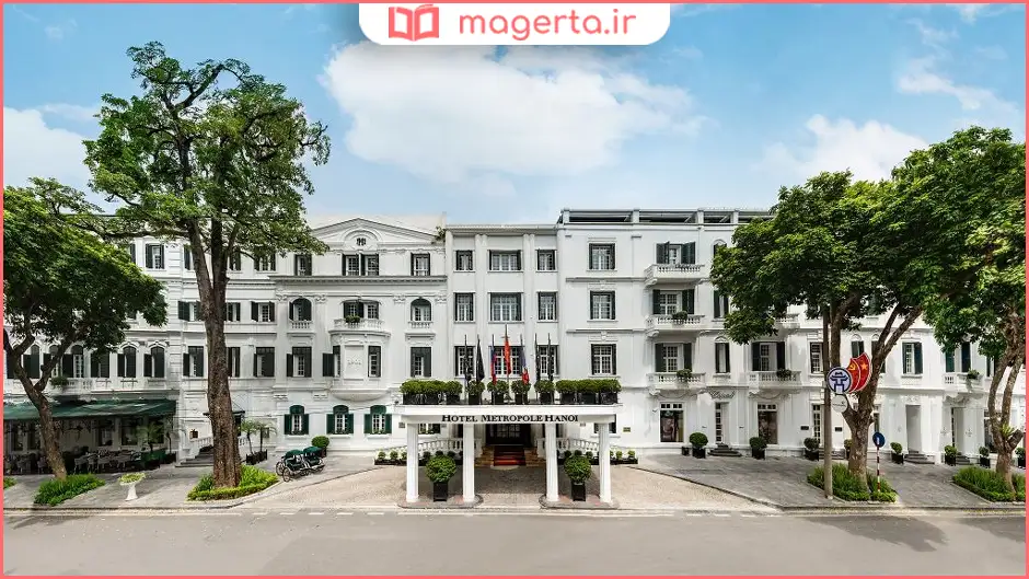 هتل سوفیتل لجند متروپل هانوی (Sofitel Legend Metropole Hanoi)