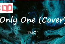 متن و ترجمه آهنگ Only One (Cover) از YUQI