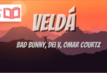 متن و ترجمه آهنگ VeLDÁ از Bad Bunny و Omar Courtz و Dei V