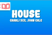 متن و ترجمه آهنگ House از Charli xcx و John Cale