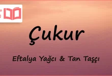 متن و ترجمه آهنگ Çukur از Eftalya Yağcı و Tan Taşçı