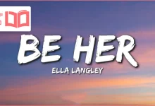 متن و ترجمه آهنگ Be Her از Ella Langley