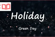 متن و ترجمه آهنگ Holiday از Green Day