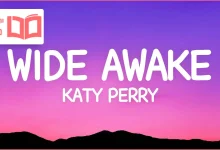 متن و ترجمه آهنگ Wide Awake از Katy Perry