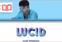 متن و ترجمه آهنگ Lucid از Louis Tomlinson