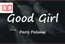 متن و ترجمه آهنگ Good Girl از Paris Paloma