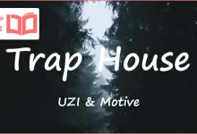 متن و ترجمه آهنگ Trap House از UZI و Motive