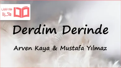 متن و ترجمه آهنگ Derdim Derinde از Arven Kaya و Mustafa Yılmaz