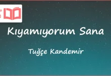 متن و ترجمه آهنگ Kıyamıyorum Sana از Tuğçe Kandemir