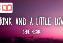 متن و ترجمه آهنگ Drink And A Little Love از Bebe Rexha