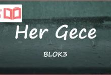 متن و ترجمه آهنگ Her Gece از BLOK3