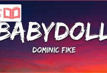 متن و ترجمه آهنگ Babydoll از Dominic Fike