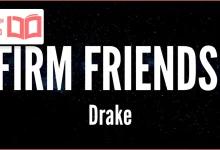 متن و ترجمه آهنگ Firm Friends از Drake