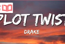 متن و ترجمه آهنگ Plot Twist از Drake