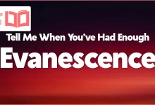 متن و ترجمه آهنگ Tell Me When You’ve Had Enough از Evanescence