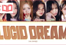 متن و ترجمه آهنگ LUCID DREAM از IVE