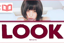 متن و ترجمه آهنگ LOOK از RYUJIN عضو گروه ITZY
