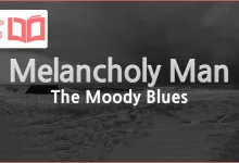 متن و ترجمه آهنگ Melancholy Man از The Moody Blues