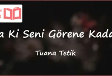 متن و ترجمه آهنگ Ta Ki Seni Görene Kadar از Tuana Tetik