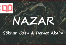 متن و ترجمه آهنگ NAZAR از Gökhan Özen و Demet Akalın