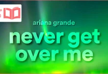 متن و ترجمه آهنگ never get over me از Ariana Grande