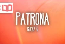 متن و ترجمه آهنگ PATRONA از Becky G