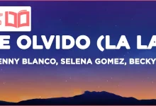 متن و ترجمه آهنگ Te Olvido (La La) از Benny Blanco و Selena Gomez و Becky G
