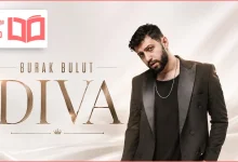 متن و ترجمه آهنگ Diva از Burak Bulut