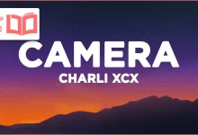 متن و ترجمه آهنگ Camera از Charli xcx