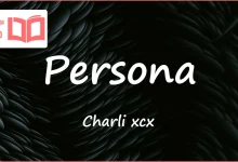 متن و ترجمه آهنگ Persona از Charli xcx