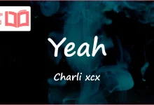 متن و ترجمه آهنگ Yeah از Charli xcx