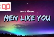 متن و ترجمه آهنگ Men Like You از Gracie Abrams
