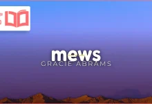 متن و ترجمه آهنگ Mews از Gracie Abrams