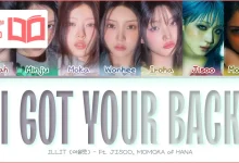 متن و ترجمه آهنگ I Got Your Back از ILLIT و HANA (JISOO, MOMOKA)