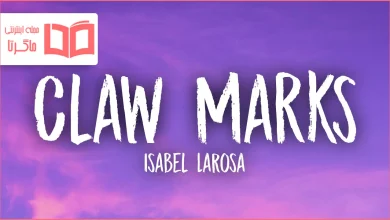 متن و ترجمه آهنگ Claw Marks از Isabel LaRosa