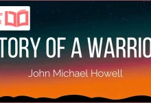 متن و ترجمه آهنگ Story of a Warrior از John Michael Howell
