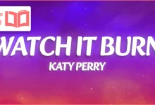متن و ترجمه آهنگ Watch It Burn از Katy Perry