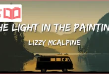 متن و ترجمه آهنگ The light in the painting از Lizzy McAlpine